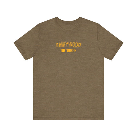 Fairywood - The Burgh Neighborhood Series - Unisex Jersey Short Sleeve Tee T-Shirt - YinzerShop