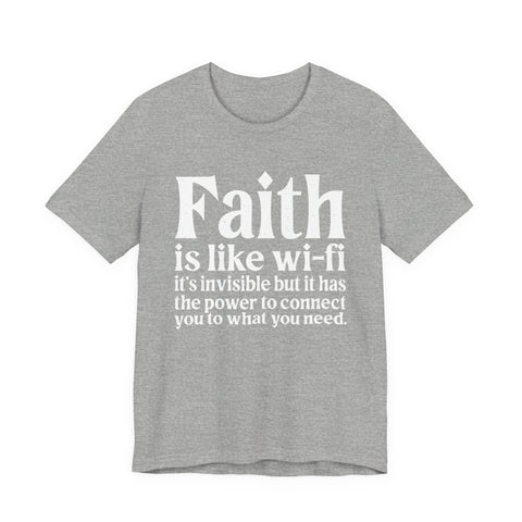 Faith is Like Wifi - Unisex Jersey Short Sleeve Tee T-Shirt - YinzerShop