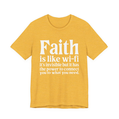 Faith is Like Wifi - Unisex Jersey Short Sleeve Tee T-Shirt - YinzerShop