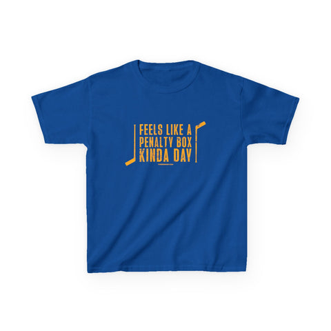 "Feels Like a Penalty Box Kinda Day" Hockey Youth Kids Tee Shirt Kids Apparel - YinzerShop