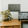 'Focus on Your Why' Wall Decor Wall Decor - YinzerShop