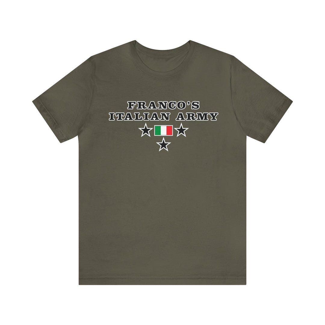 Franco'S Italian Army - Short Sleeve Tee T-Shirt Printify Army S 
