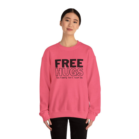 Free Hugs - Just Kidding - Heavy Blend™ Crewneck Sweatshirt Sweatshirt - YinzerShop
