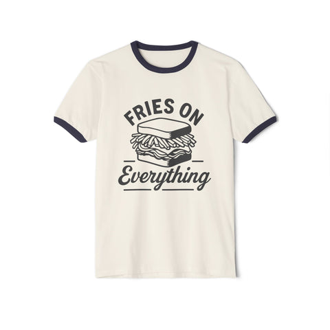 Fries on Everything - Unisex Cotton Ringer T-Shirt T-Shirt - YinzerShop