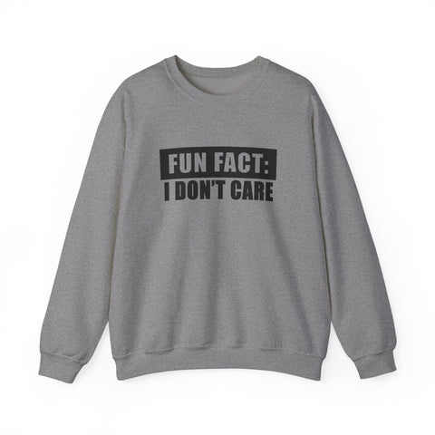 Fun Fact: I Don't Care (Pittsburgh Sarcasm Series) - Heavy Blend™ Crewneck Sweatshirt Sweatshirt - YinzerShop