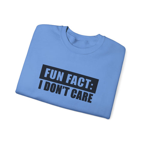Fun Fact: I Don't Care (Pittsburgh Sarcasm Series) - Heavy Blend™ Crewneck Sweatshirt Sweatshirt - YinzerShop