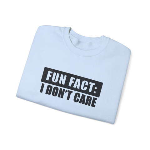 Fun Fact: I Don't Care (Pittsburgh Sarcasm Series) - Heavy Blend™ Crewneck Sweatshirt Sweatshirt - YinzerShop