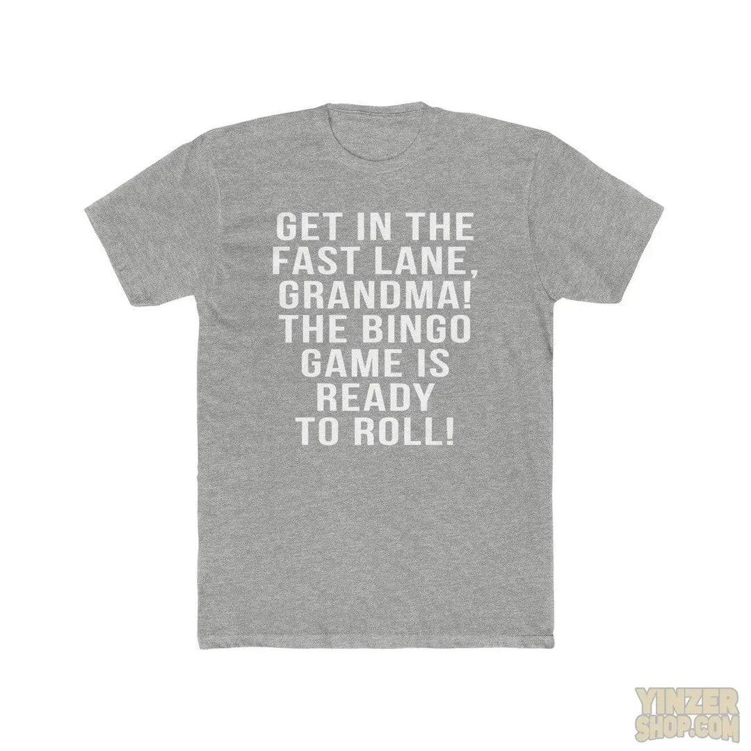 Get In The Fast Lane, Grandma - T-Shirt T-Shirt Printify Heather Grey L 