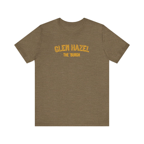 Glen Hazel - The Burgh Neighborhood Series - Unisex Jersey Short Sleeve Tee T-Shirt - YinzerShop