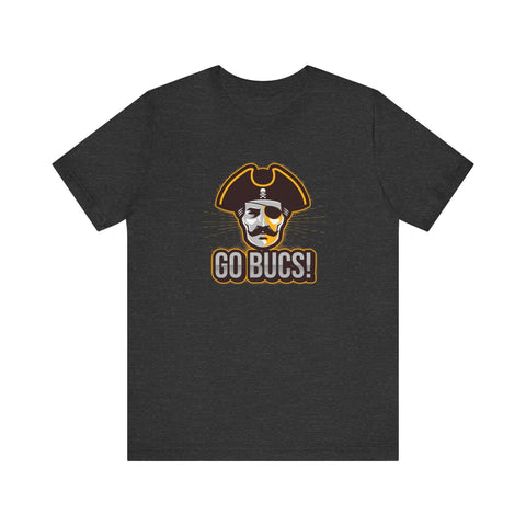Go Bucs Pirate Design - Unisex Jersey Short Sleeve Tee T-Shirt - YinzerShop