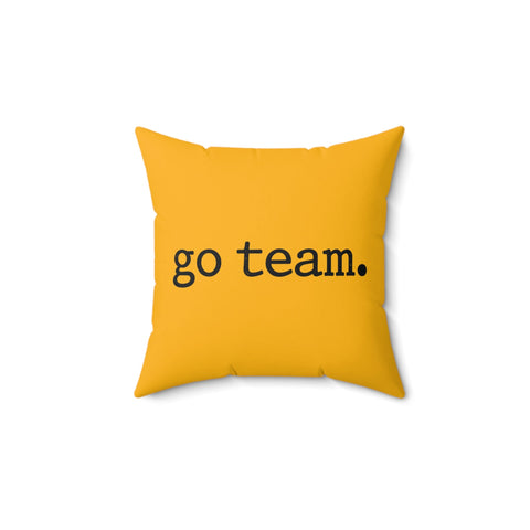 Go Team Pillow — Yellow Cheer Decorative Throw Pillow Home Decor - YinzerShop