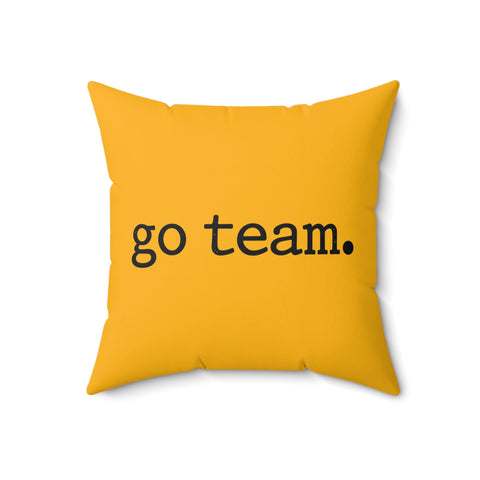 Go Team Pillow — Yellow Cheer Decorative Throw Pillow Home Decor - YinzerShop