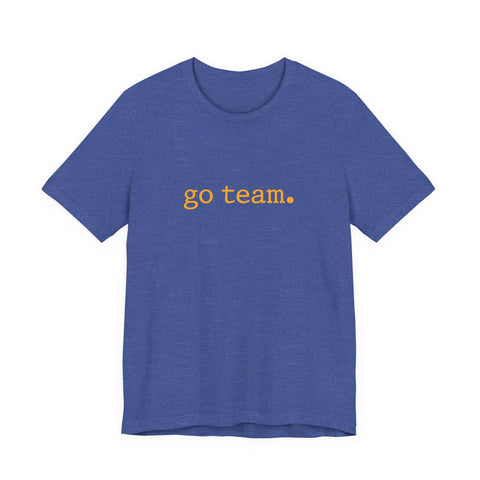go team. Tee | Minimalist sports slogan, collegiate font, casual fan wear T-Shirt - YinzerShop