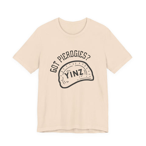 Got Pierogies? - Short Sleeve T-Shirt T-Shirt - YinzerShop