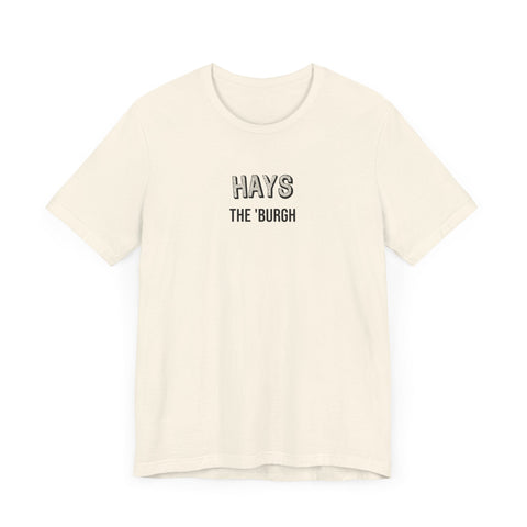 Hays - The Burgh Neighborhood Series - Unisex Jersey Short Sleeve Tee T-Shirt - YinzerShop