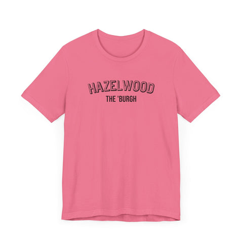 Hazelwood - The Burgh Neighborhood Series - Unisex Jersey Short Sleeve Tee T-Shirt - YinzerShop