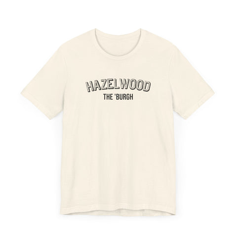 Hazelwood - The Burgh Neighborhood Series - Unisex Jersey Short Sleeve Tee T-Shirt - YinzerShop