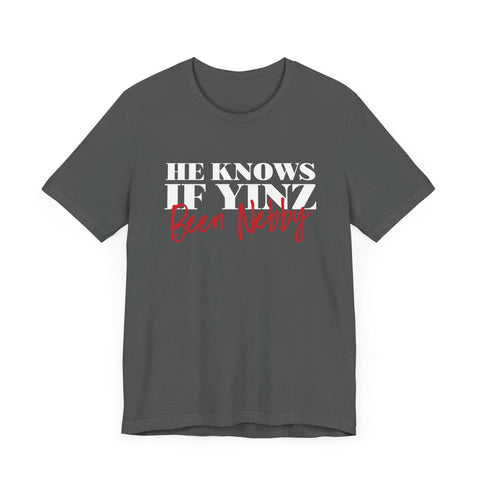 He Knows If Yinz Been Nebby - Pittsburgh Christmas Shirt T-Shirt - YinzerShop