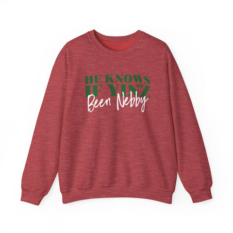 He Knows If Yinz Been Nebby - Unisex Heavy Blend™ Crewneck Sweatshirt Sweatshirt - YinzerShop