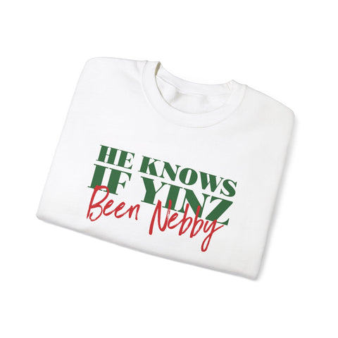 He Knows If Yinz Been Nebby - Unisex Heavy Blend™ Crewneck Sweatshirt Sweatshirt - YinzerShop
