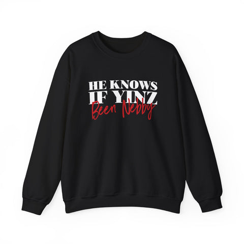 He Knows If Yinz Been Nebby - Unisex Heavy Blend™ Crewneck Sweatshirt Sweatshirt - YinzerShop