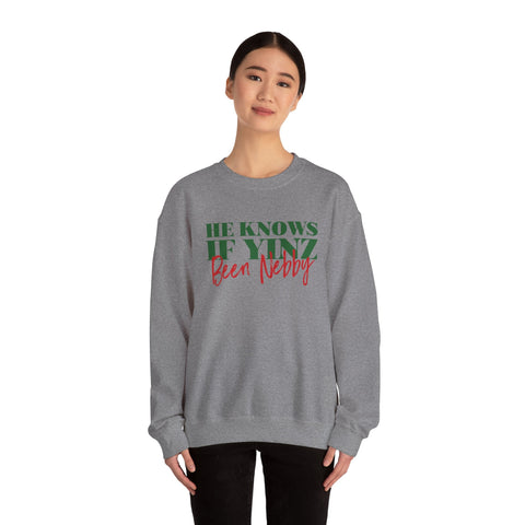 He Knows If Yinz Been Nebby - Unisex Heavy Blend™ Crewneck Sweatshirt Sweatshirt - YinzerShop