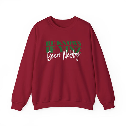 He Knows If Yinz Been Nebby - Unisex Heavy Blend™ Crewneck Sweatshirt Sweatshirt - YinzerShop