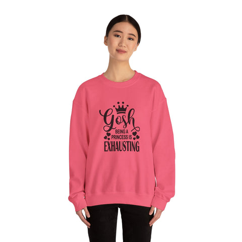 Heavy Blend Sweatshirt - Being a Princess Is Exhausting | Gildan Crewneck Pullover Sweatshirt - YinzerShop