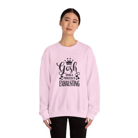 Heavy Blend Sweatshirt - Being a Princess Is Exhausting | Gildan Crewneck Pullover Sweatshirt - YinzerShop