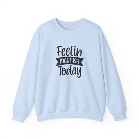 Heavy Blend Sweatshirt - Feelin IDGAF-ish Today Pittsburgh Sarcasm Shirt | Classic Fit Crewneck Sweatshirt - YinzerShop