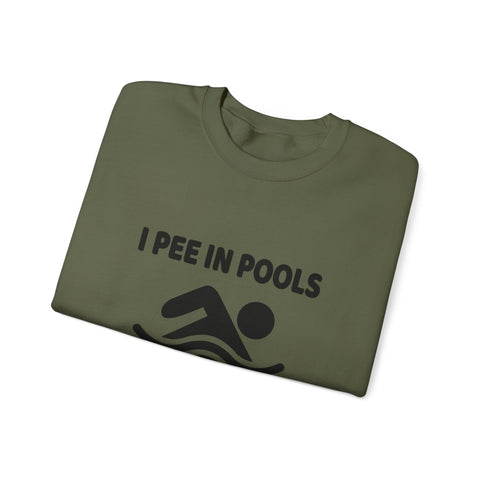 Heavy Blend Sweatshirt - I Pee in Pools Crewneck | Cozy Cotton Blend, Durable Stitch Sweatshirt - YinzerShop