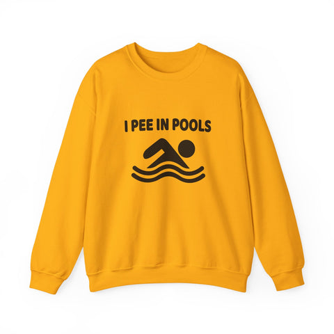 Heavy Blend Sweatshirt - I Pee in Pools Crewneck | Cozy Cotton Blend, Durable Stitch Sweatshirt - YinzerShop