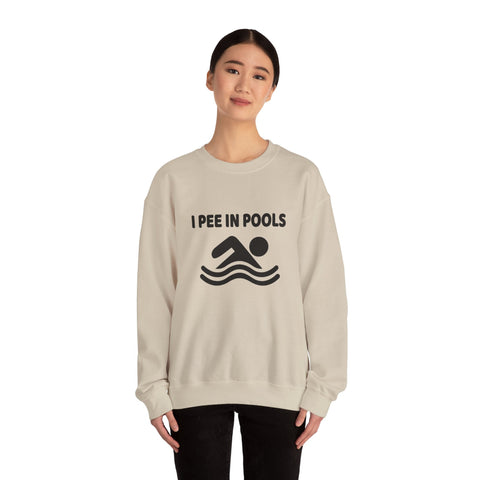 Heavy Blend Sweatshirt - I Pee in Pools Crewneck | Cozy Cotton Blend, Durable Stitch Sweatshirt - YinzerShop