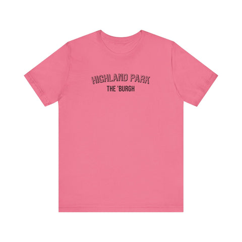 Highland Park - The Burgh Neighborhood Series - Unisex Jersey Short Sleeve Tee T-Shirt - YinzerShop