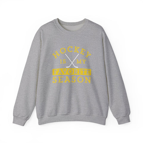 Hockey Is My Favorite Season - Heavy Blend™ Crewneck Sweatshirt Sweatshirt - YinzerShop