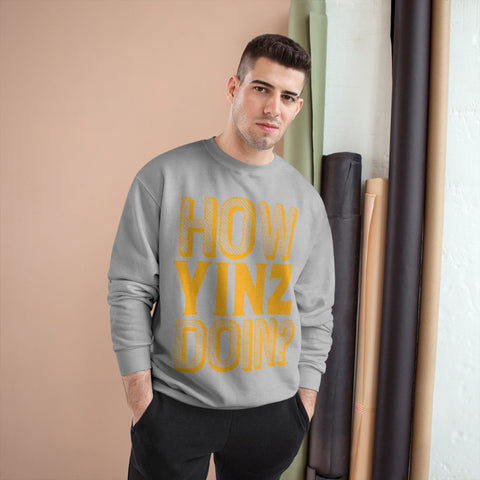 How Yinz Doin? - Champion Crewneck Sweatshirt Sweatshirt - YinzerShop