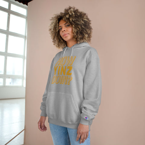 How Yinz Doin - Champion Hoodie Hoodie - YinzerShop
