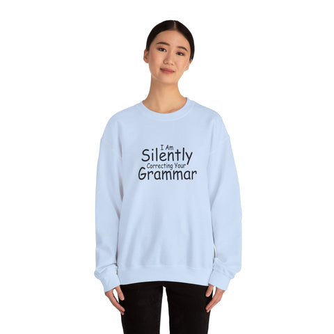I Am Silently Correcting Your Grammar (Pittsburgh Sarcasm Series) - Heavy Blend™ Crewneck Sweatshirt Sweatshirt - YinzerShop