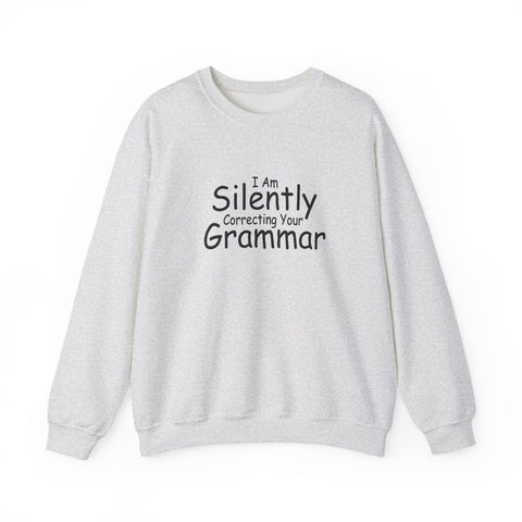 I Am Silently Correcting Your Grammar (Pittsburgh Sarcasm Series) - Heavy Blend™ Crewneck Sweatshirt Sweatshirt - YinzerShop