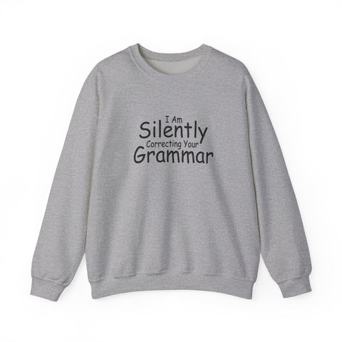 I Am Silently Correcting Your Grammar (Pittsburgh Sarcasm Series) - Heavy Blend™ Crewneck Sweatshirt Sweatshirt - YinzerShop