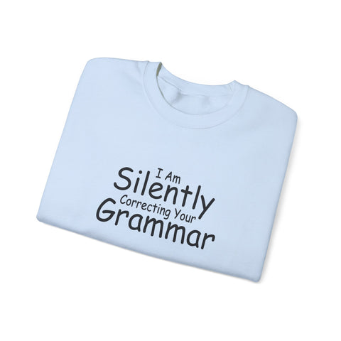 I Am Silently Correcting Your Grammar (Pittsburgh Sarcasm Series) - Heavy Blend™ Crewneck Sweatshirt Sweatshirt - YinzerShop