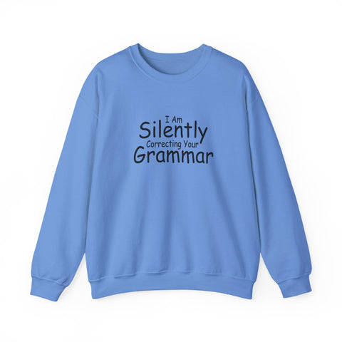 I Am Silently Correcting Your Grammar (Pittsburgh Sarcasm Series) - Heavy Blend™ Crewneck Sweatshirt Sweatshirt - YinzerShop