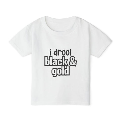 I Drool Black and Gold - Toddler T-Shirt Kids Apparel - YinzerShop