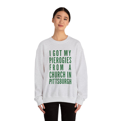 I Got My Pierogies From a Church in Pittsburgh - Gildan Heavy Blend™ Crewneck Sweatshirt Sweatshirt - YinzerShop