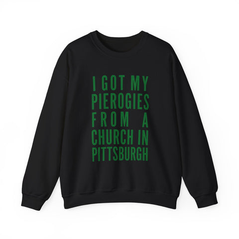 I Got My Pierogies From a Church in Pittsburgh - Gildan Heavy Blend™ Crewneck Sweatshirt Sweatshirt - YinzerShop