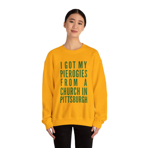 I Got My Pierogies From a Church in Pittsburgh - Gildan Heavy Blend™ Crewneck Sweatshirt Sweatshirt - YinzerShop