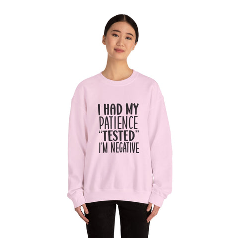 I Had My Patience Tested (Pittsburgh Sarcasm Series) - Heavy Blend™ Crewneck Sweatshirt Sweatshirt - YinzerShop