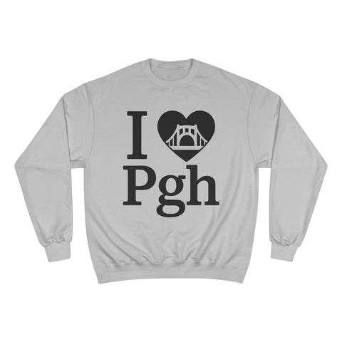 I Love PGH - Champion Sweatshirt Sweatshirt - YinzerShop