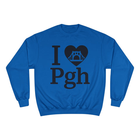 I Love PGH - Champion Sweatshirt Sweatshirt - YinzerShop