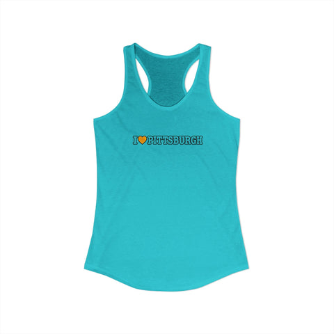 I Love Pittsburgh Women's Ideal Racerback Women's Tank Tank Top - YinzerShop